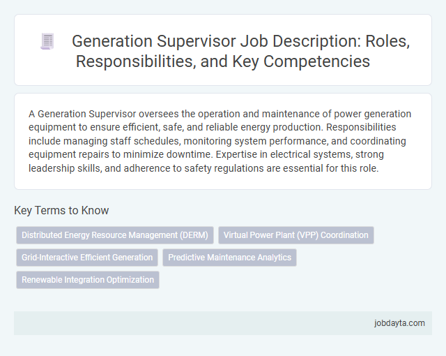 Generation Supervisor Job Description: Roles, Responsibilities, and Key Competencies