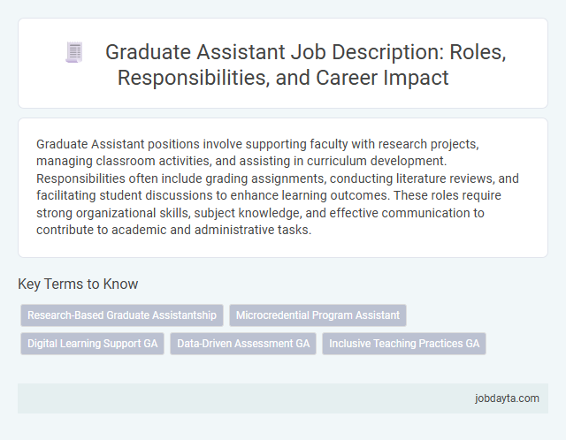 Graduate Assistant Job Description: Roles, Responsibilities, and Career Impact