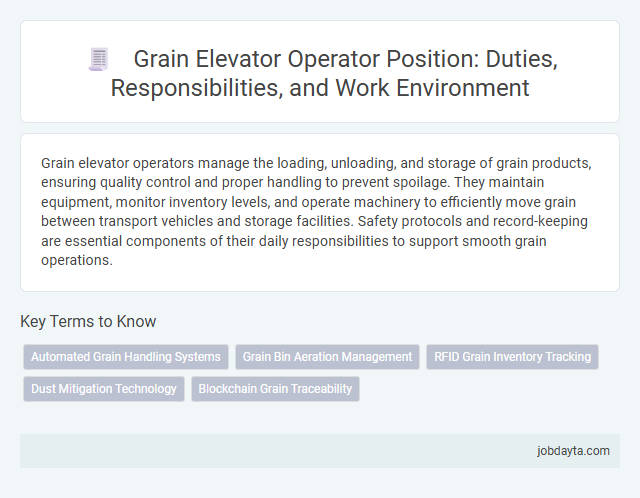 Grain Elevator Operator Position: Duties, Responsibilities, and Work Environment