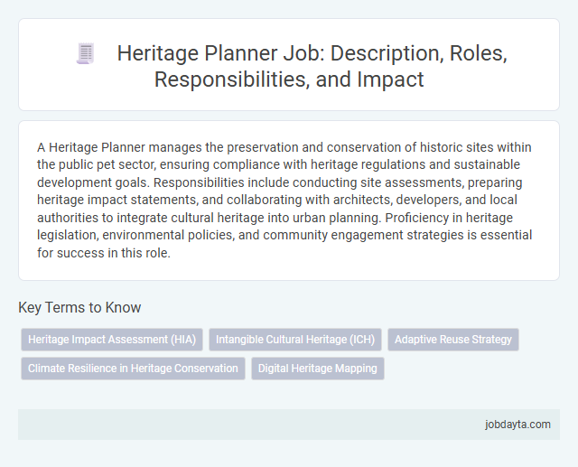 Heritage Planner Job: Description, Roles, Responsibilities, and Impact