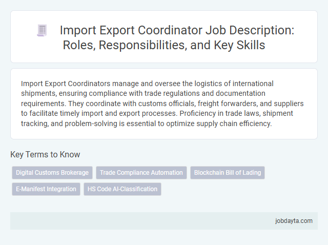 Import Export Coordinator Job Description: Roles, Responsibilities, and Key Skills