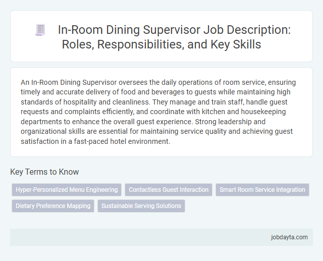 In-Room Dining Supervisor Job Description: Roles, Responsibilities, and Key Skills