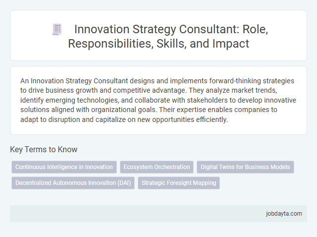 Innovation Strategy Consultant: Role, Responsibilities, Skills, and Impact