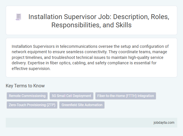 Installation Supervisor Job: Description, Roles, Responsibilities, and Skills