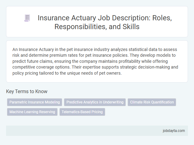 Insurance Actuary Job Description: Roles, Responsibilities, and Skills