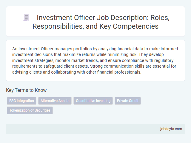 Investment Officer Job Description: Roles, Responsibilities, and Key Competencies