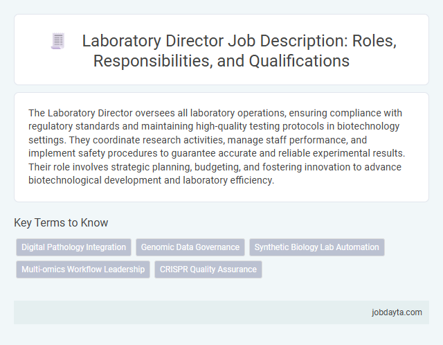 Laboratory Director Job Description: Roles, Responsibilities, and Qualifications