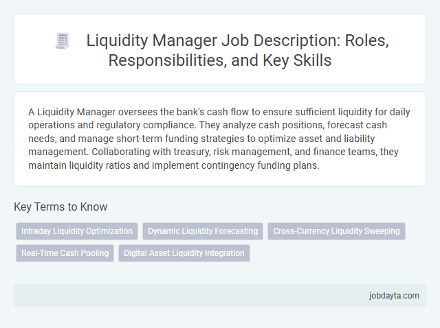 Liquidity Manager Job Description: Roles, Responsibilities, and Key Skills