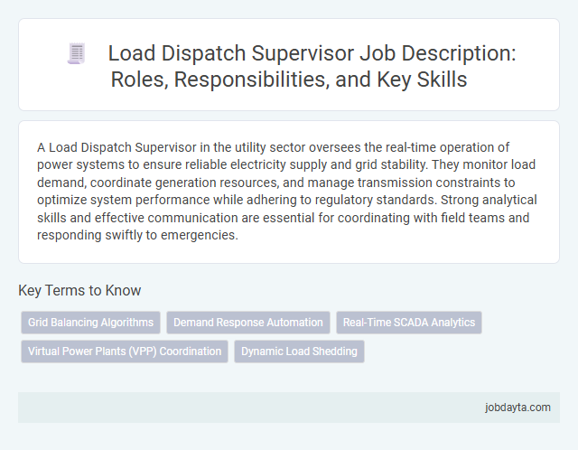 Load Dispatch Supervisor Job Description: Roles, Responsibilities, and Key Skills