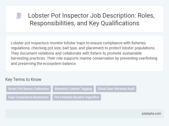 Lobster Pot Inspector Job Description: Roles, Responsibilities, and Key Qualifications