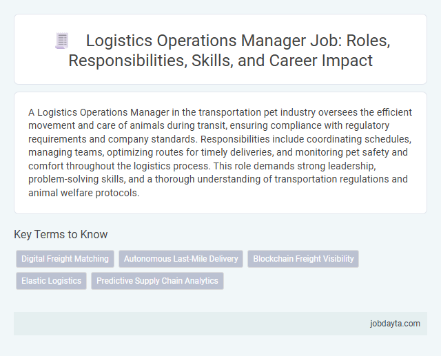 Logistics Operations Manager Job: Roles, Responsibilities, Skills, and Career Impact