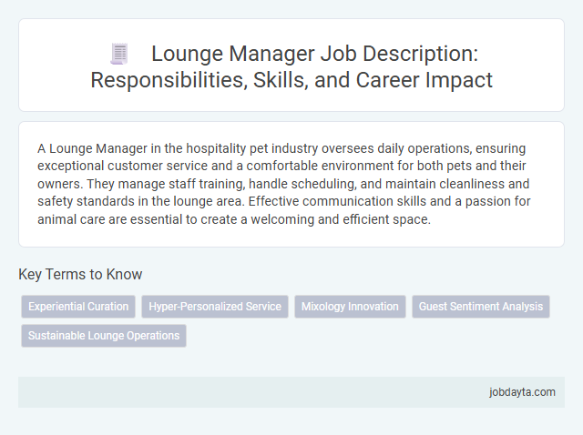 Lounge Manager Job Description: Responsibilities, Skills, and Career Impact