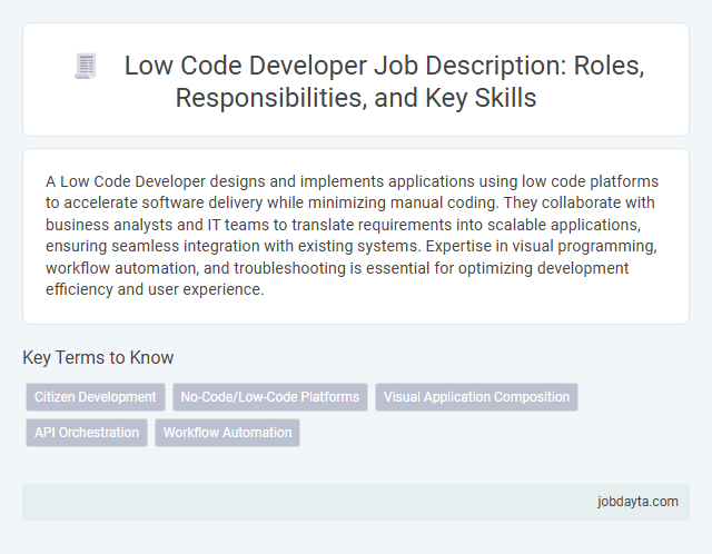 Low Code Developer Job Description: Roles, Responsibilities, and Key Skills