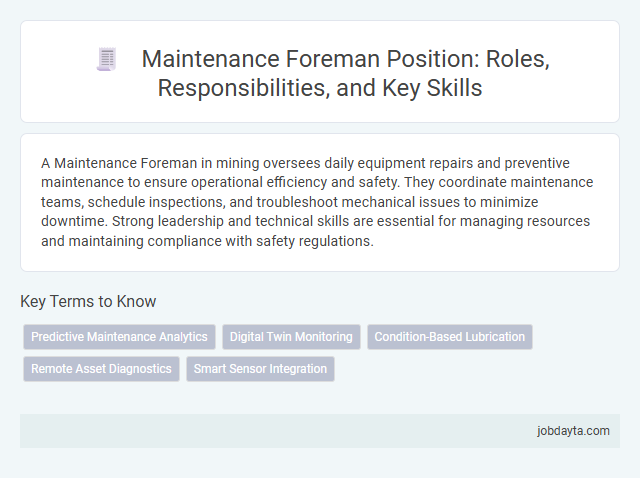 Maintenance Foreman Position: Roles, Responsibilities, and Key Skills