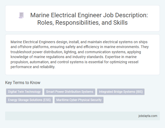Marine Electrical Engineer Job Description: Roles, Responsibilities, and Skills