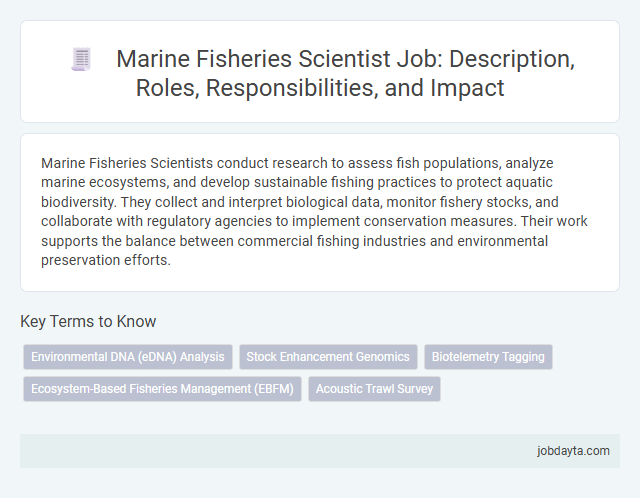 Marine Fisheries Scientist Job: Description, Roles, Responsibilities, and Impact