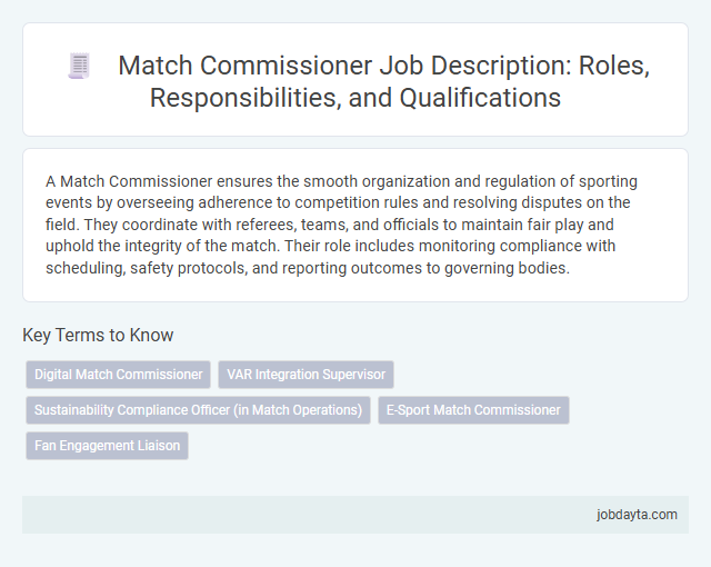 Match Commissioner Job Description: Roles, Responsibilities, and Qualifications