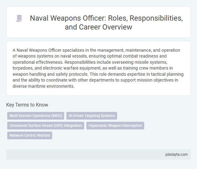 Naval Weapons Officer: Roles, Responsibilities, and Career Overview