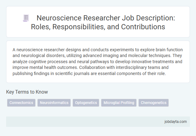 Neuroscience Researcher Job Description: Roles, Responsibilities, and Contributions