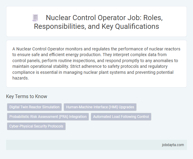 Nuclear Control Operator Job: Roles, Responsibilities, and Key Qualifications