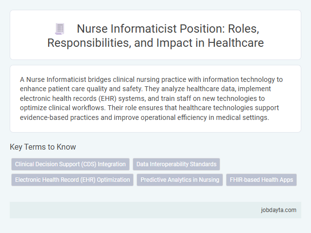 Nurse Informaticist Position: Roles, Responsibilities, and Impact in Healthcare
