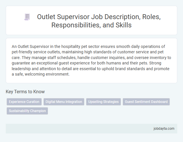 Outlet Supervisor Job Description, Roles, Responsibilities, and Skills