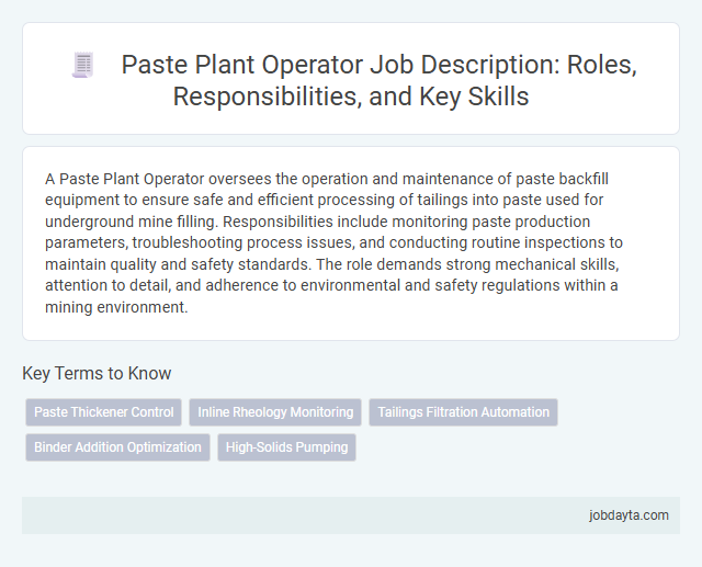 Paste Plant Operator Job Description: Roles, Responsibilities, and Key Skills