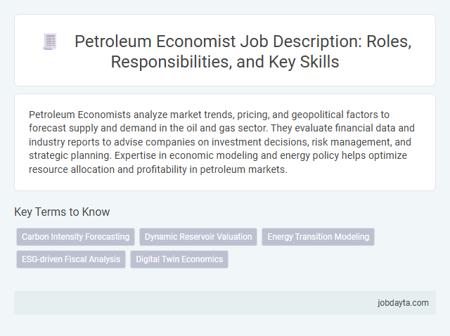 Petroleum Economist Job Description: Roles, Responsibilities, and Key Skills
