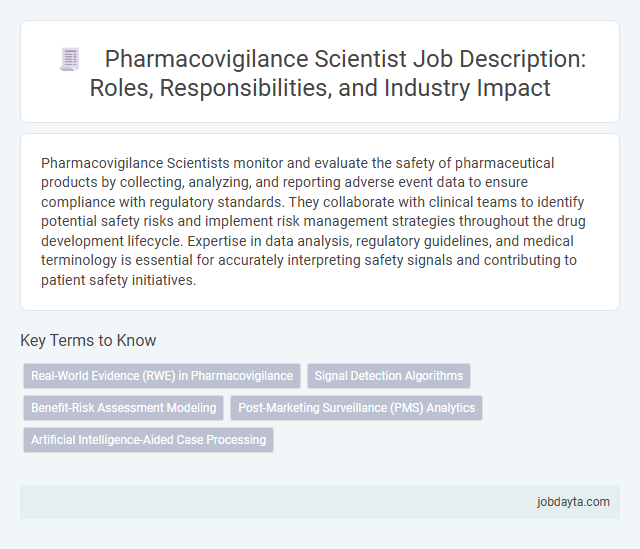 Pharmacovigilance Scientist Job Description: Roles, Responsibilities, and Industry Impact