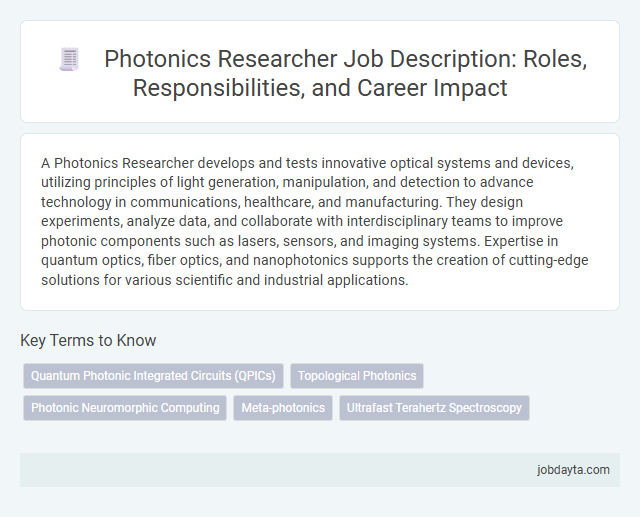 Photonics Researcher Job Description: Roles, Responsibilities, and Career Impact