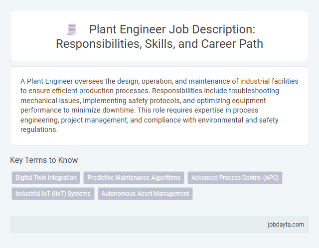 Plant Engineer Job Description: Responsibilities, Skills, and Career Path