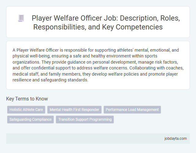 Player Welfare Officer Job: Description, Roles, Responsibilities, and Key Competencies