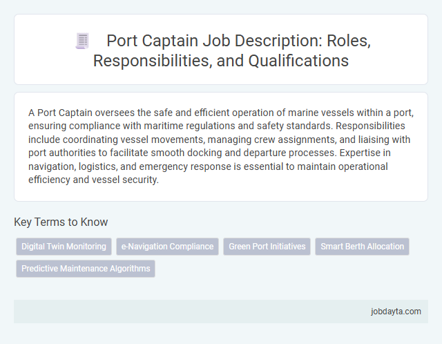 Port Captain Job Description: Roles, Responsibilities, and Qualifications