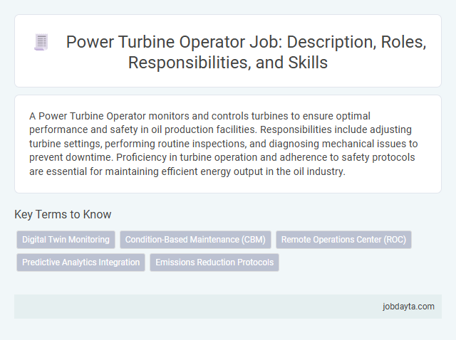 Power Turbine Operator Job: Description, Roles, Responsibilities, and Skills