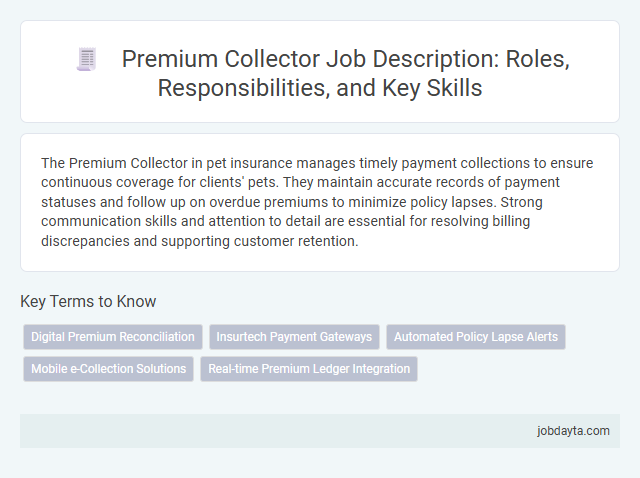 Premium Collector Job Description: Roles, Responsibilities, and Key Skills