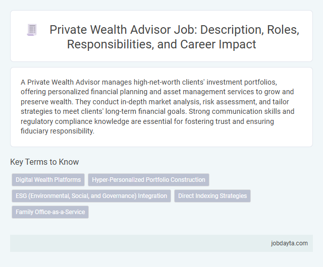 Private Wealth Advisor Job: Description, Roles, Responsibilities, and Career Impact