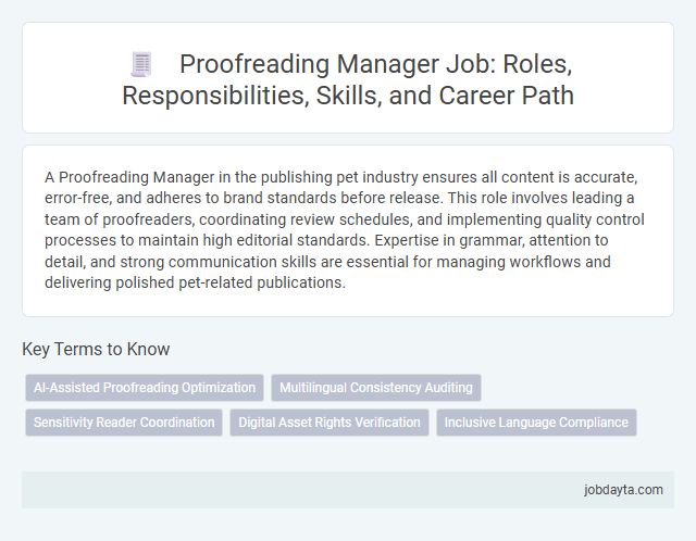 Proofreading Manager Job: Roles, Responsibilities, Skills, and Career Path