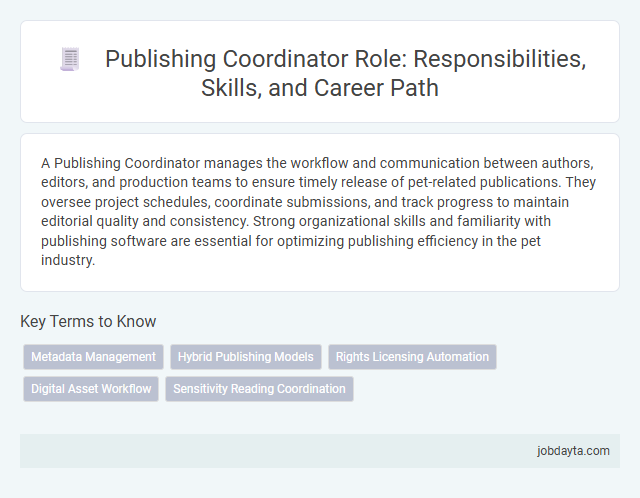 Publishing Coordinator Role: Responsibilities, Skills, and Career Path