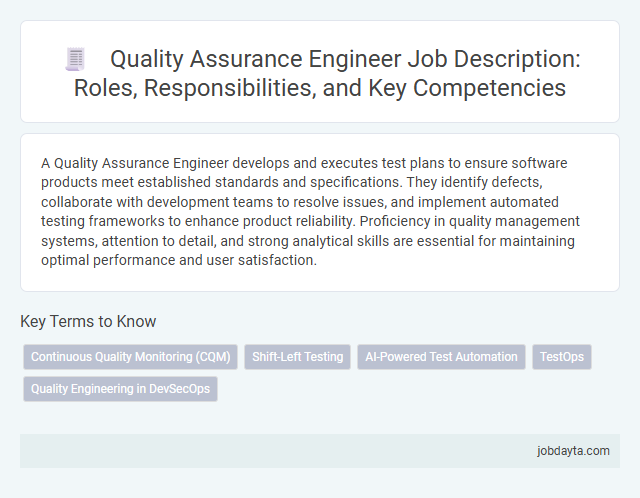 Quality Assurance Engineer Job Description: Roles, Responsibilities, and Key Competencies