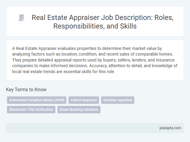 Real Estate Appraiser Job Description: Roles, Responsibilities, and Skills