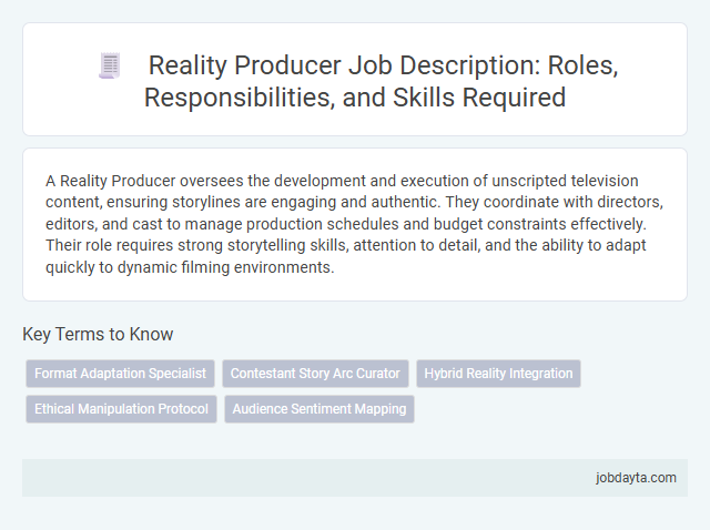 Reality Producer Job Description: Roles, Responsibilities, and Skills Required