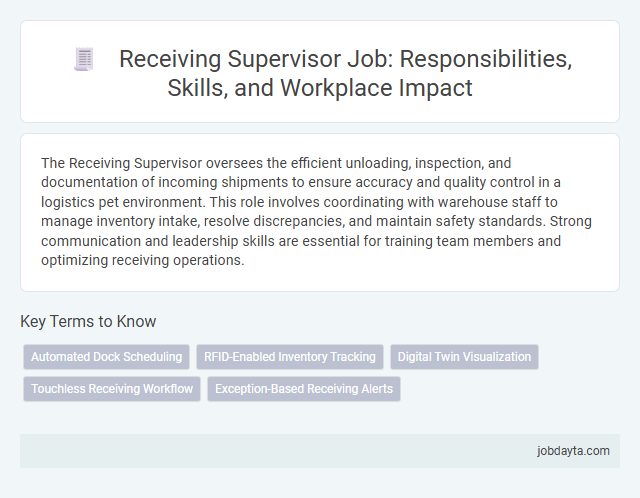 Receiving Supervisor Job: Responsibilities, Skills, and Workplace Impact