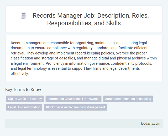 Records Manager Job: Description, Roles, Responsibilities, and Skills