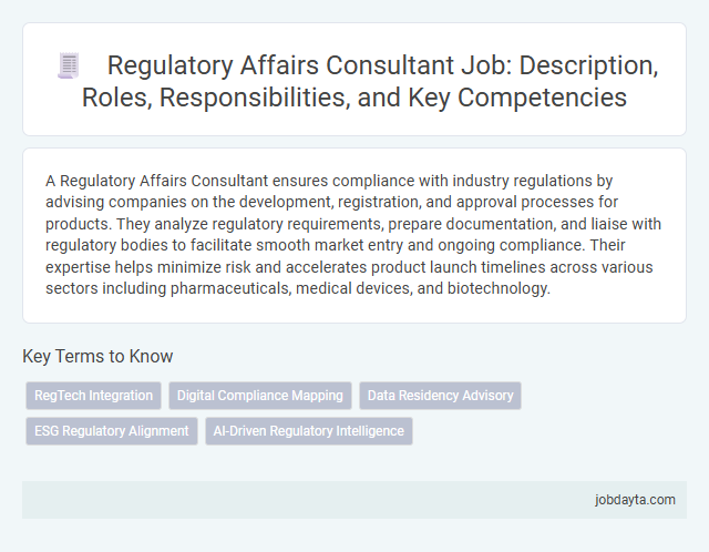 Regulatory Affairs Consultant Job: Description, Roles, Responsibilities, and Key Competencies