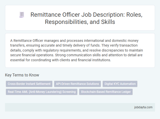 Remittance Officer Job Description: Roles, Responsibilities, and Skills