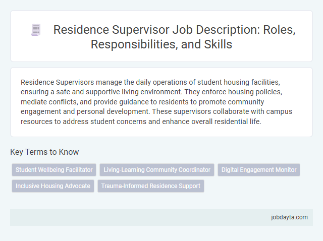 Residence Supervisor Job Description: Roles, Responsibilities, and Skills