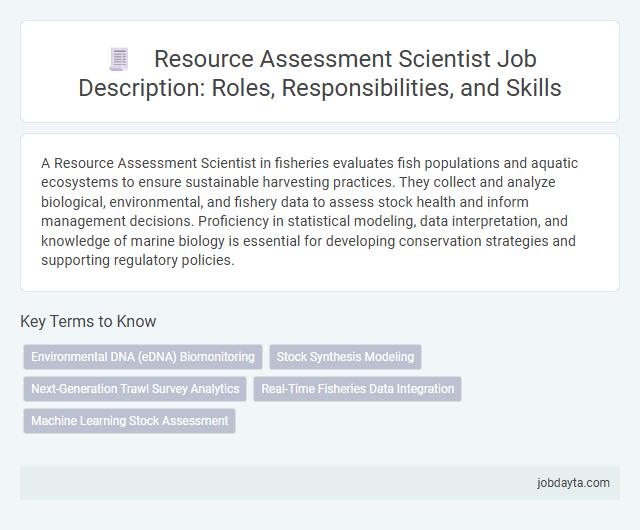 Resource Assessment Scientist Job Description: Roles, Responsibilities, and Skills
