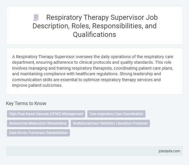 Respiratory Therapy Supervisor Job Description, Roles, Responsibilities, and Qualifications