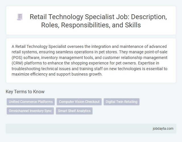 Retail Technology Specialist Job: Description, Roles, Responsibilities, and Skills