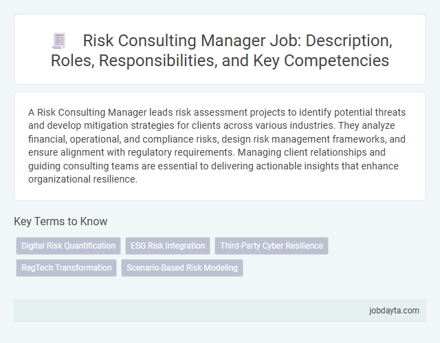 Risk Consulting Manager Job: Description, Roles, Responsibilities, and Key Competencies